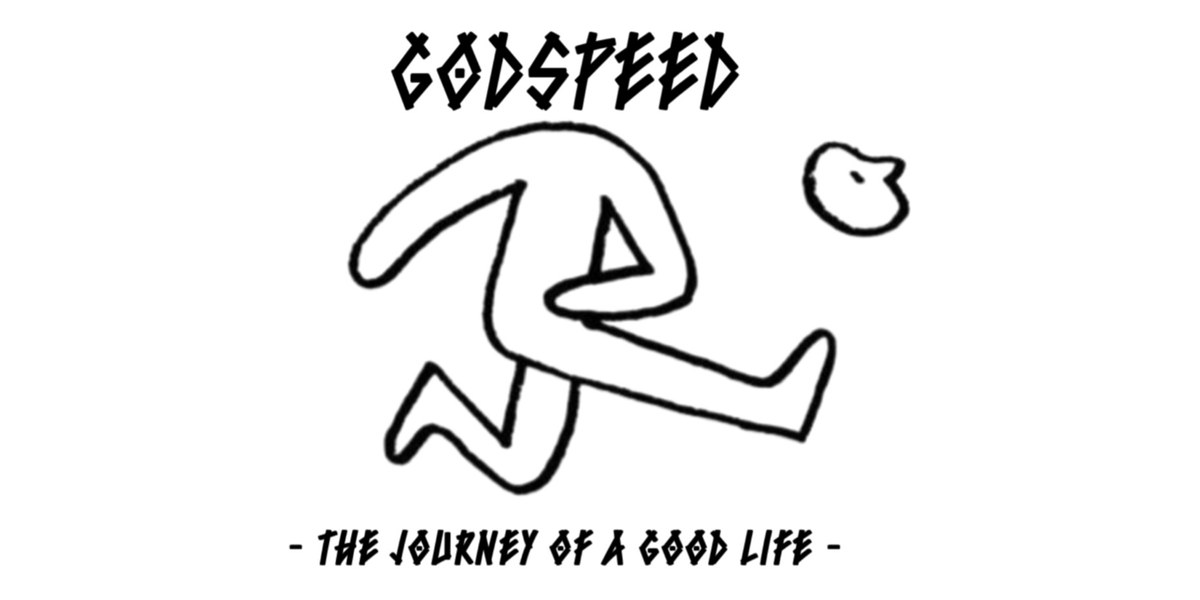 GODSPEED logo with the journey of a good life slogan